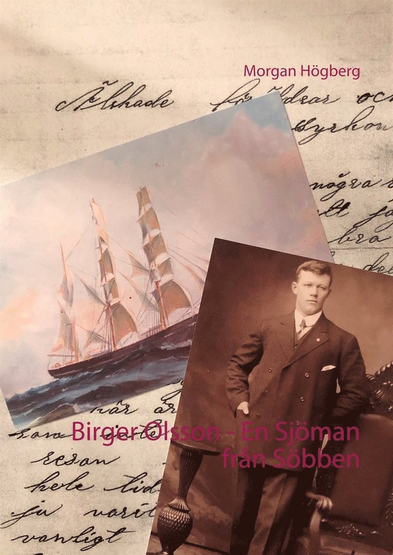 Morgan Högberg - Birger Olsson - En Sjöman från Söbben, E-bok