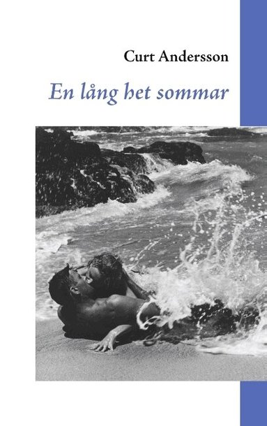 Curt Andersson - En lång het sommar, Häftad