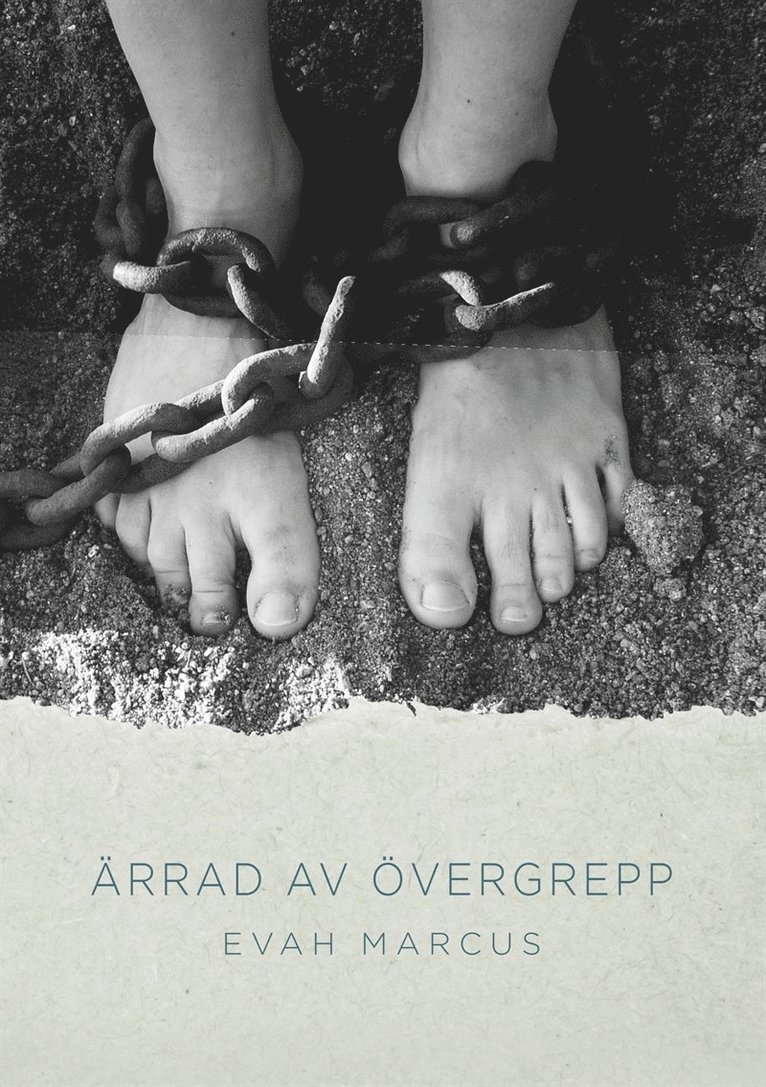 Evah Marcus - Ärrad av övergrepp, E-bok