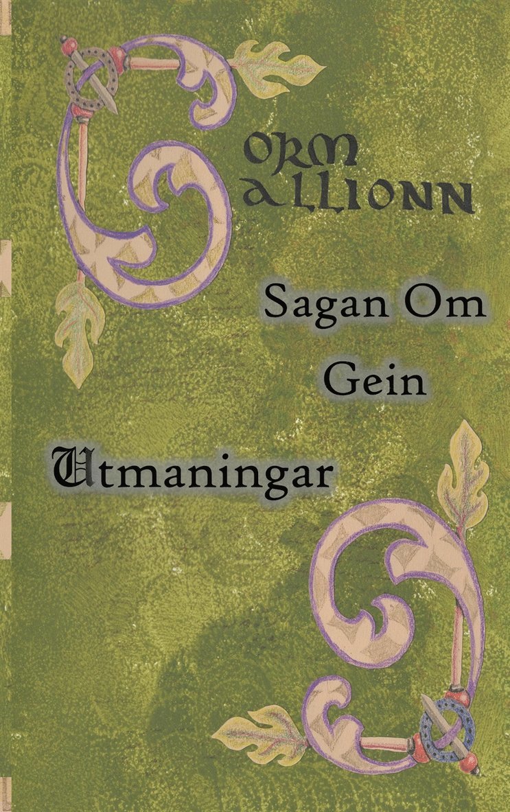 Gorm Gallionn - Sagan om Gein: Utmaningar, E-bok