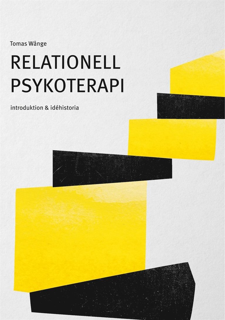 Tomas Wånge - Relationell psykoterapi: introduktion & idéhistoria, E-bok