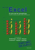 Microsoft Excel - En grn bok fr grnglingar: Fr version 2019 /Office 365