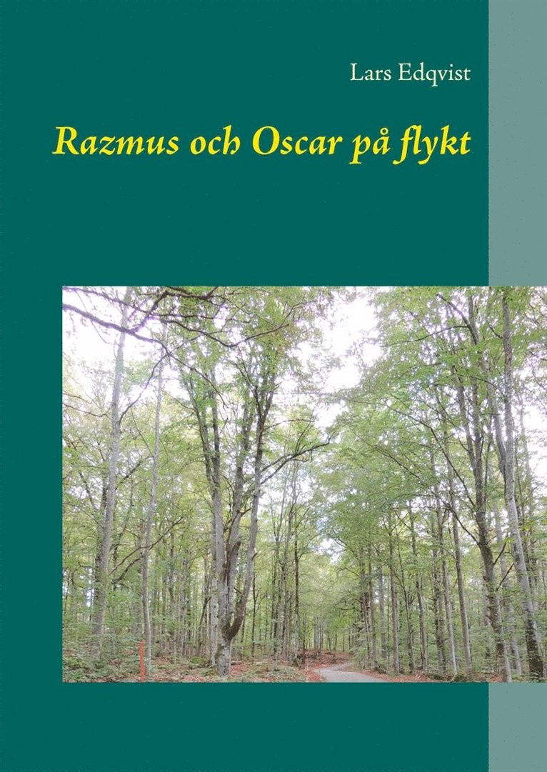 Lars Edqvist - Razmus och Oscar på flykt, E-bok