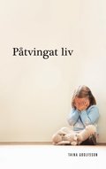 Ptvingat liv