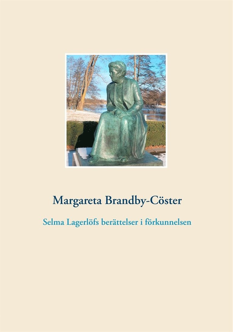 Margareta Brandby-Cöster - Selma Lagerlöfs berättelser i förkunnelsen, E-bok