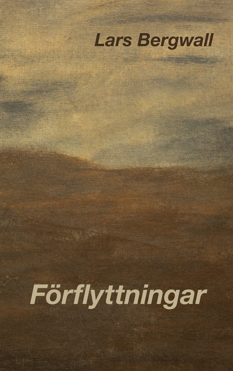 Lars Bergwall - Förflyttningar, E-bok