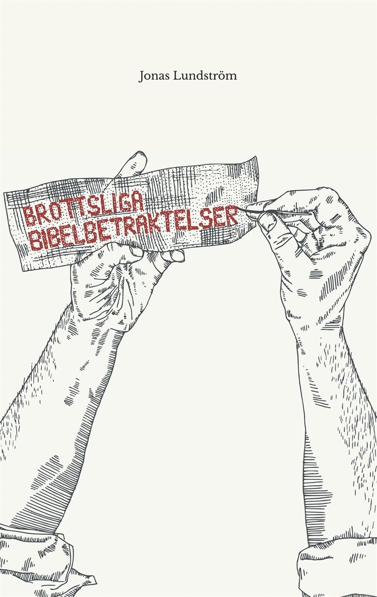 Jonas Lundström - Brottsliga bibelbetraktelser, E-bok