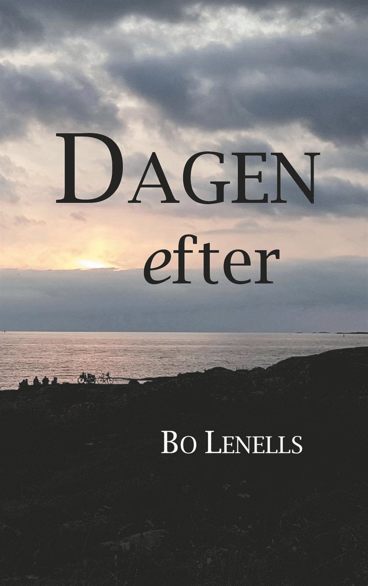 Bo Lenells - Dagen efter, E-bok