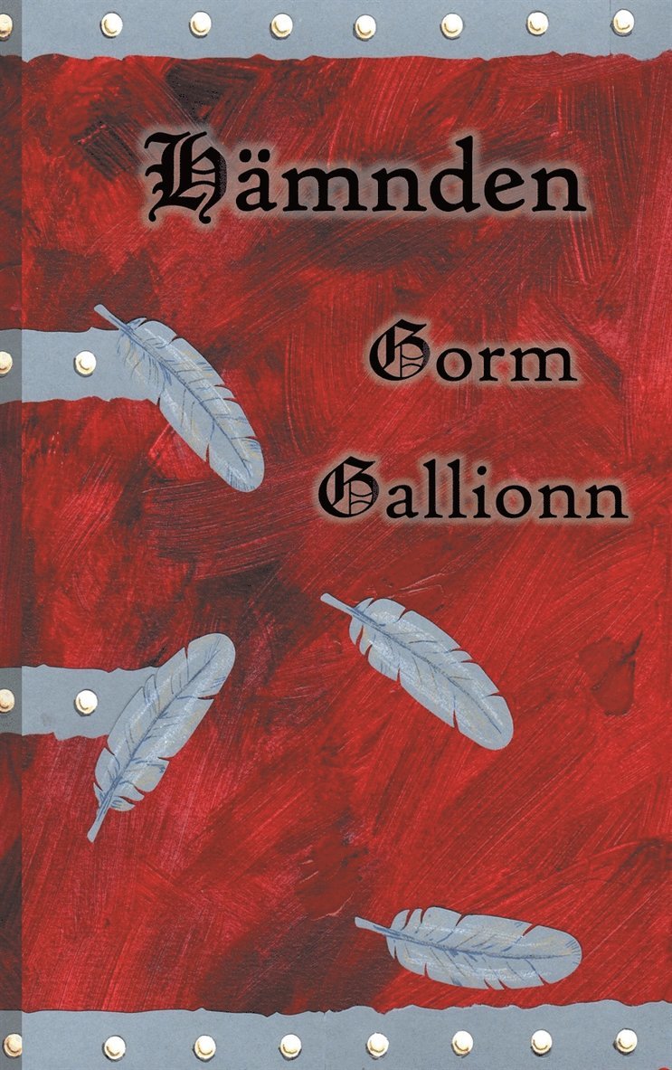 Gorm Gallionn - Sagan om Gein: Hämnden, E-bok