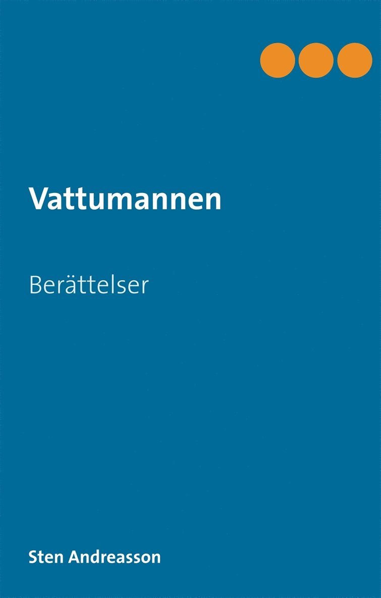 Sten Andreasson - Vattumannen: Berättelser, E-bok
