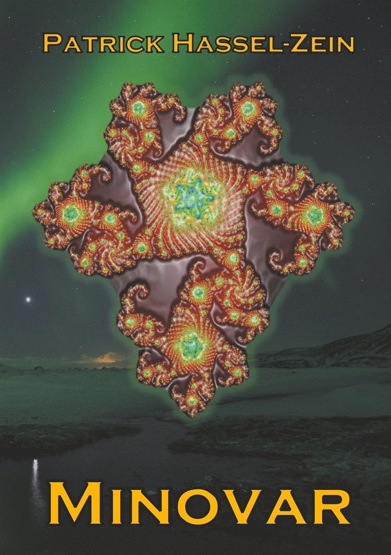 Patrick Hassel-Zein - Minovar: Ett romantiskt science fiction-mysterium på en homonormativ planet., E-bok