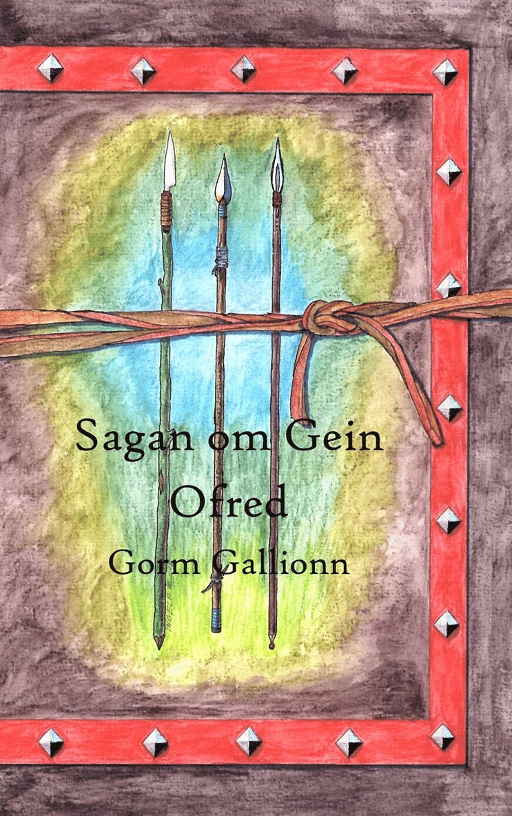 Gorm Gallionn - Sagan om Gein: Ofred, E-bok