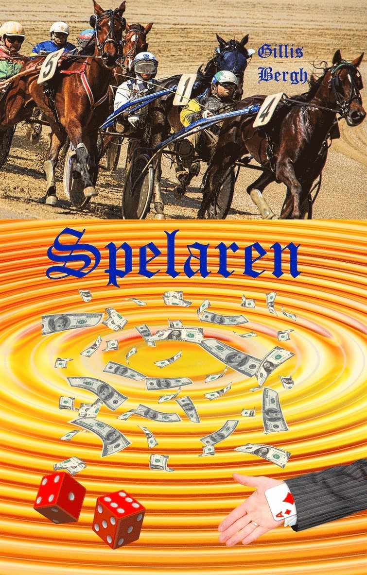 Gillis Bergh - Spelaren, E-bok