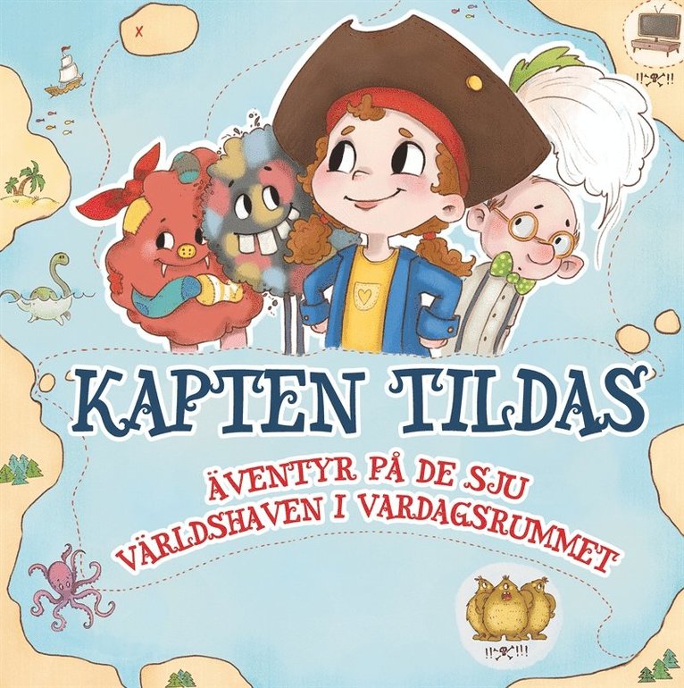 Sven Nilsson - Kapten Tilda: Äventyr på de sju världshaven i vardagsrummet, E-bok