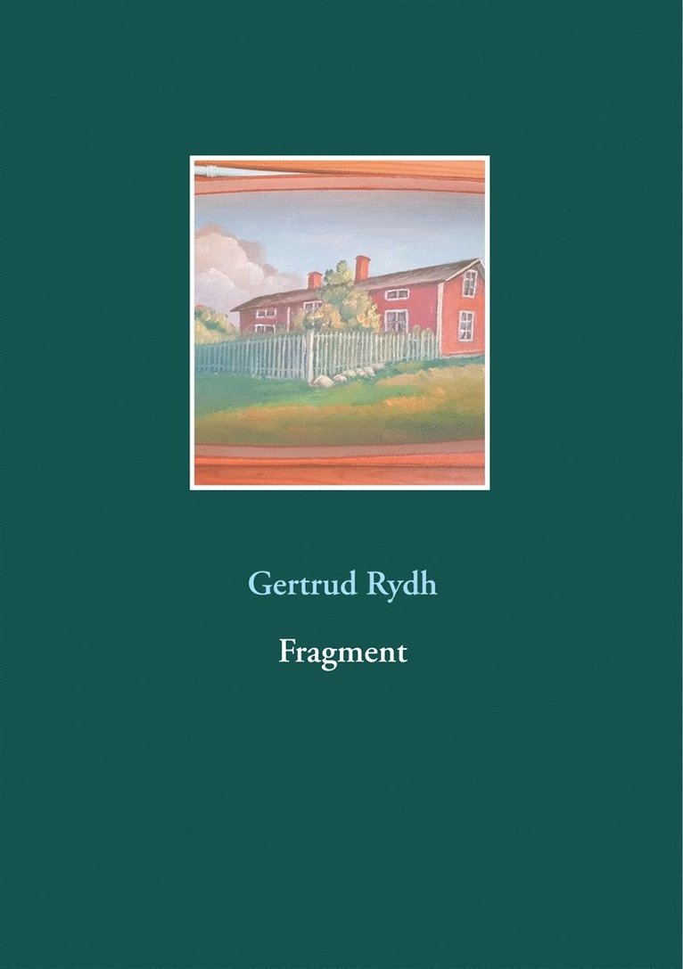 Gertrud Rydh - Fragment, E-bok