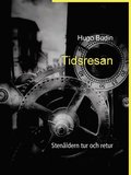 Tidsresan: Stenldern tur och retur