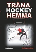 Trna Hockey Hemma: fr hockeyspelare och frldrar