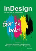 InDesign - En grn bok fr grnglingar: Gr en bok!