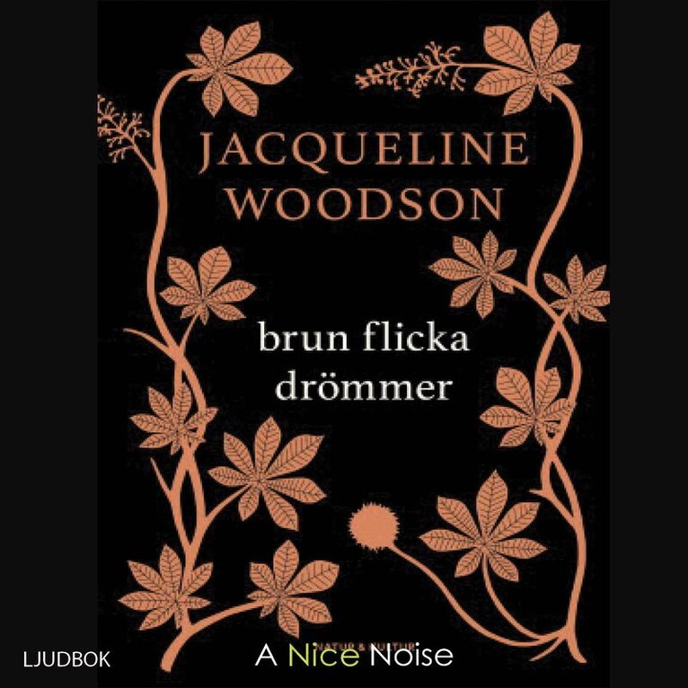 Jaqueline Woodson - Brun flicka drömmer, CD-bok