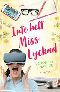 Veronica Linarfve - Inte helt Miss Lyckad, Ljudbok