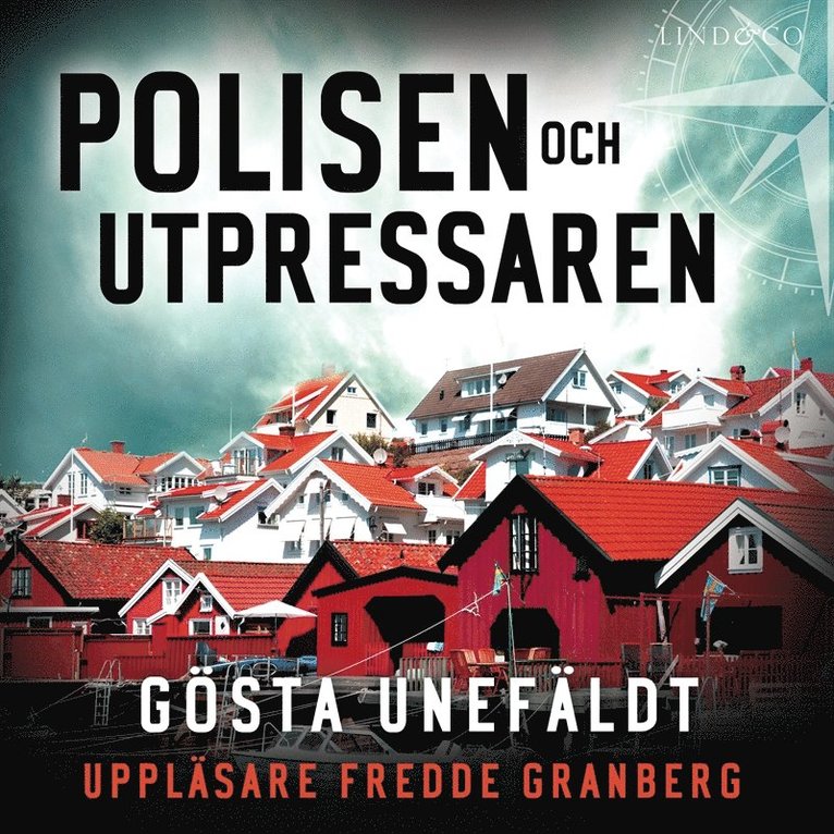 Gösta Unefäldt - Polisen och utpressaren, Ljudbok