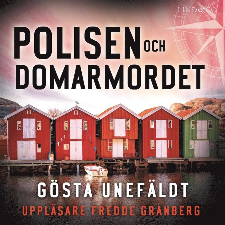 Gösta Unefäldt - Polisen och domarmordet, Ljudbok