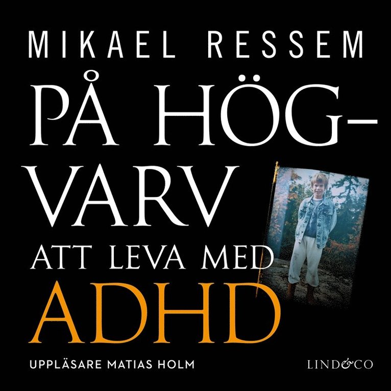Mikael Ressem - På högvarv : att leva med ADHD, Ljudbok
