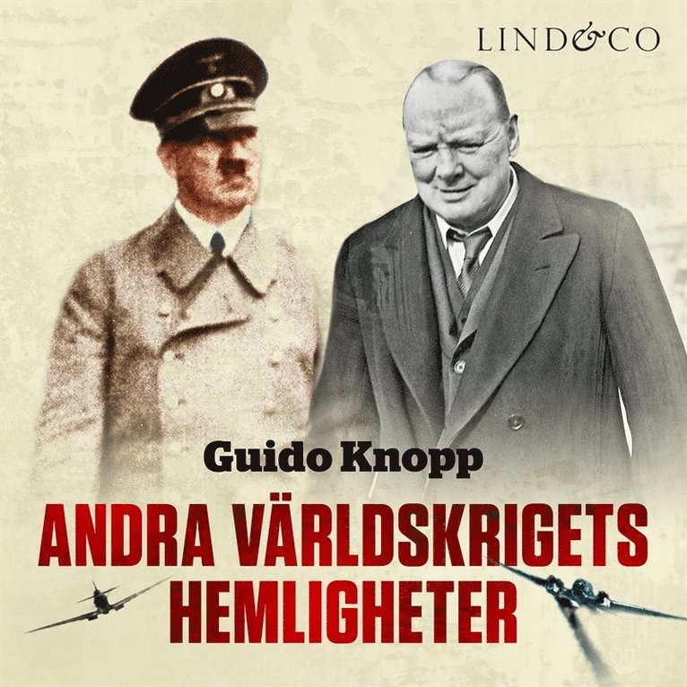 Guido Knopp - Andra världskrigets hemligheter, Ljudbok