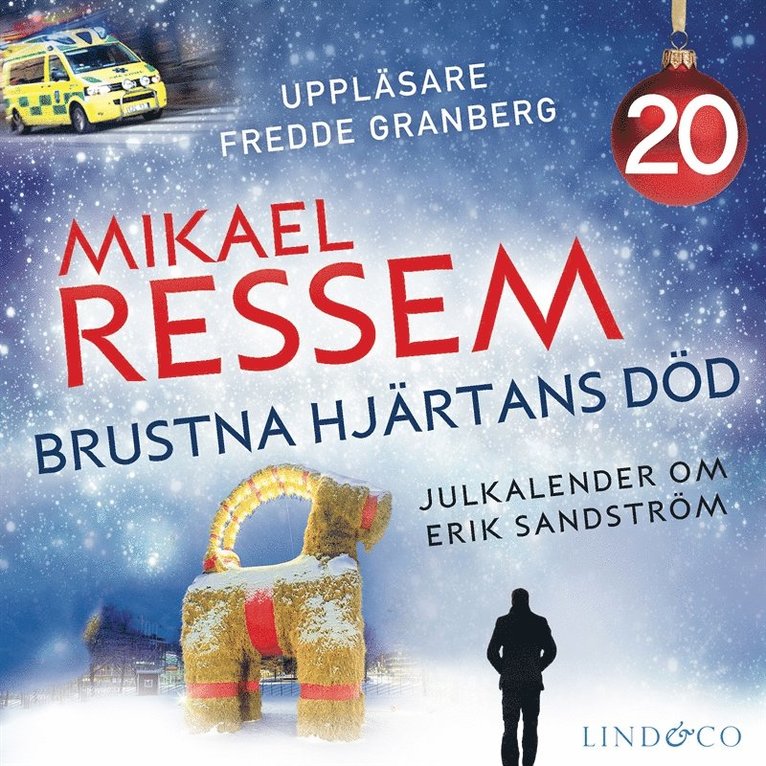 Mikael Ressem - Brustna hjärtans död - Del 20, Ljudbok