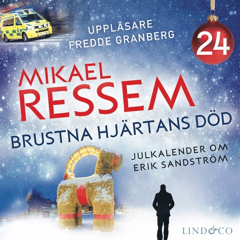 Mikael Ressem - Brustna hjärtans död - Del 24, Ljudbok