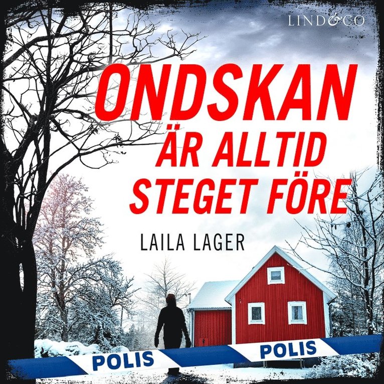 Laila Lager - Ondskan är alltid steget före, Ljudbok