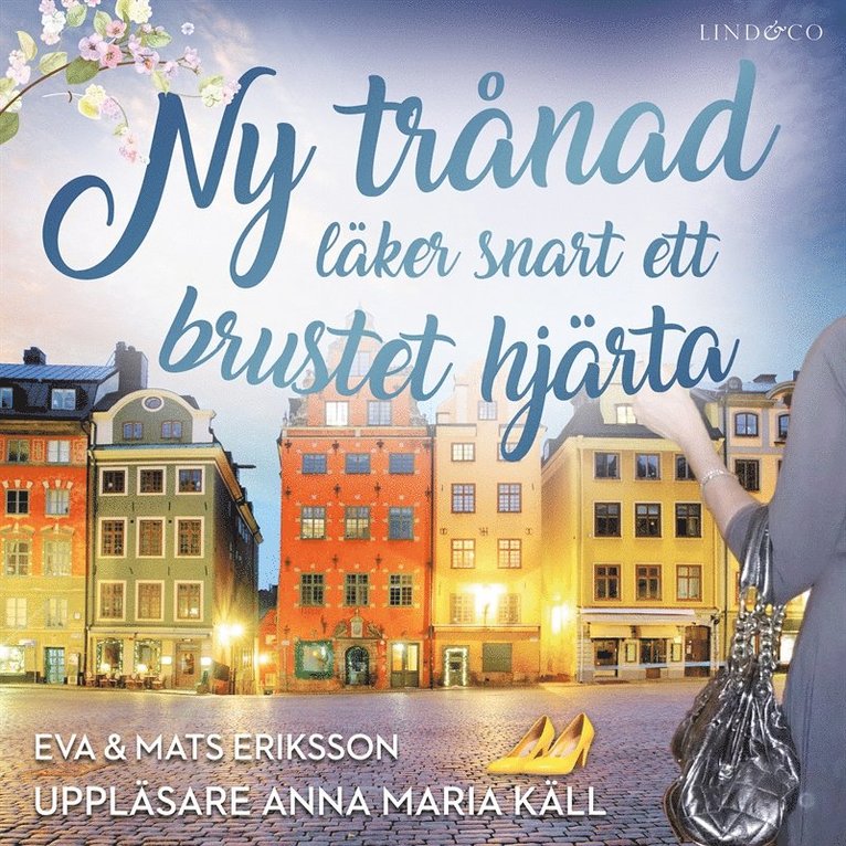 Eva Eriksson, Mats Eriksson - Ny trånad läker snart ett brustet hjärta, Ljudbok