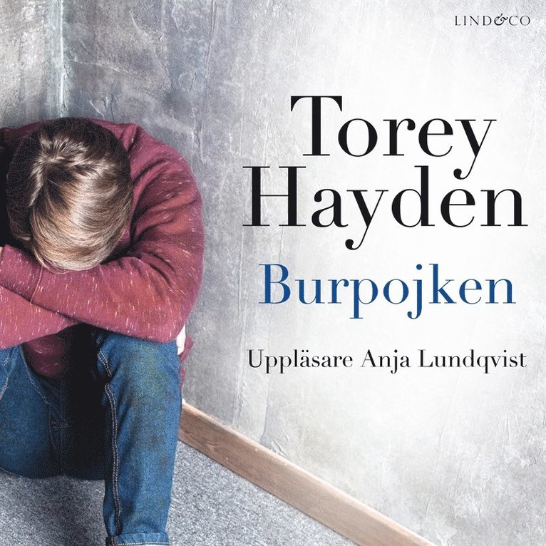 Torey Hayden - Burpojken: En sann historia, Ljudbok
