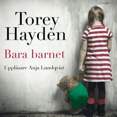 Torey Hayden - Bara barnet: En sann historia, Ljudbok