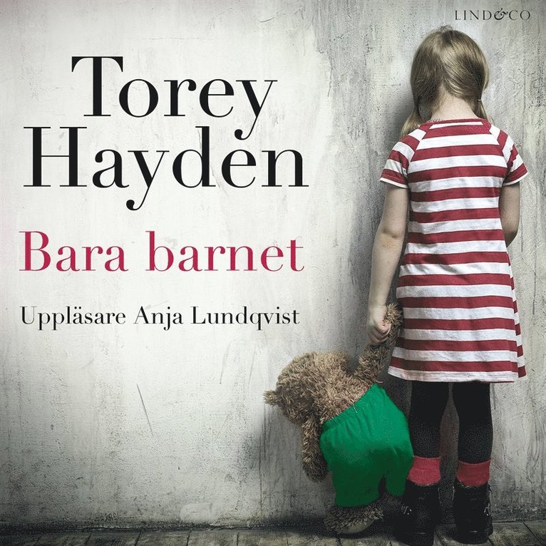 Torey Hayden - Bara barnet: En sann historia, Ljudbok