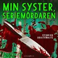 Min syster, seriemrdaren