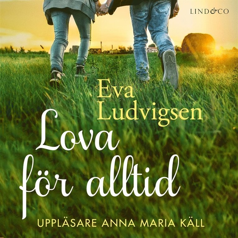 Eva Ludvigsen - Lova för alltid, Ljudbok