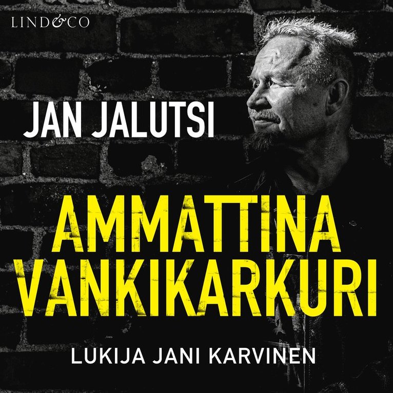 Jan Jalutsi - Ammattina vankikarkuri 4, Ljudbok
