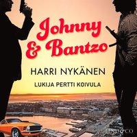 Johnny & Bantzo