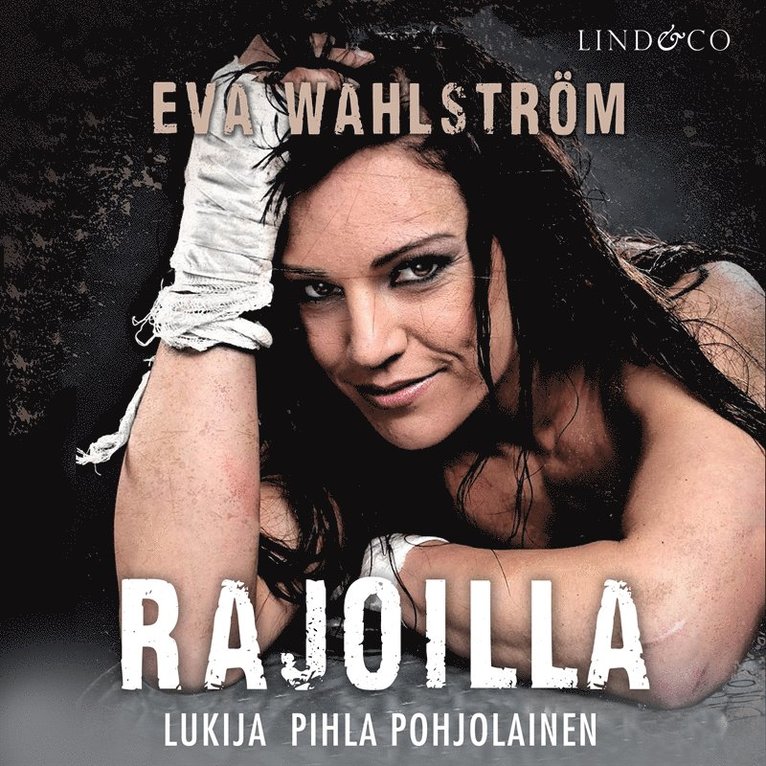 Eva Wahlström - Rajoilla, Ljudbok