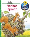 Var bor djuren?