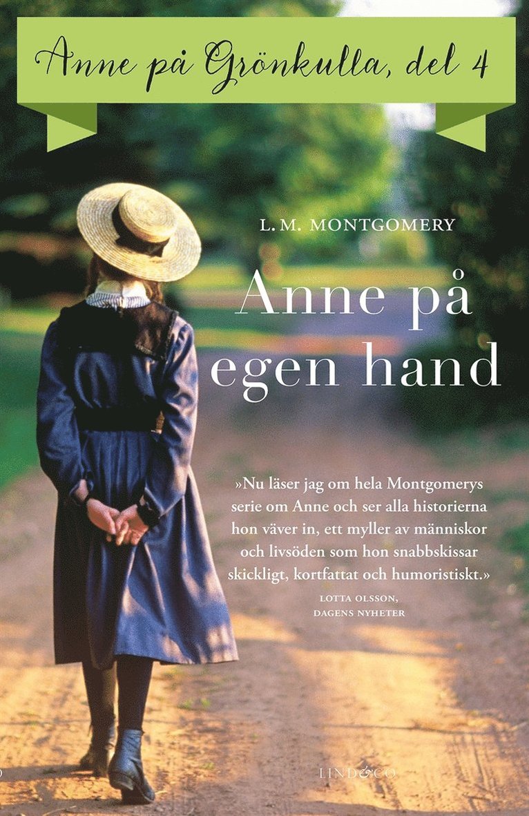 L.M. Montgomery - Del 4: Anne på Grönkulla – Anne på egen hand, E-bok