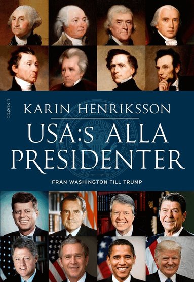 Karin Henriksson - USA:s alla presidenter : från Washington till Trump, E-bok