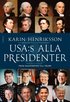 USA:s alla presidenter - Från Washington till Trump