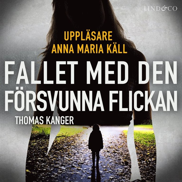 Thomas Kanger - Fallet med den försvunna flickan, Ljudbok
