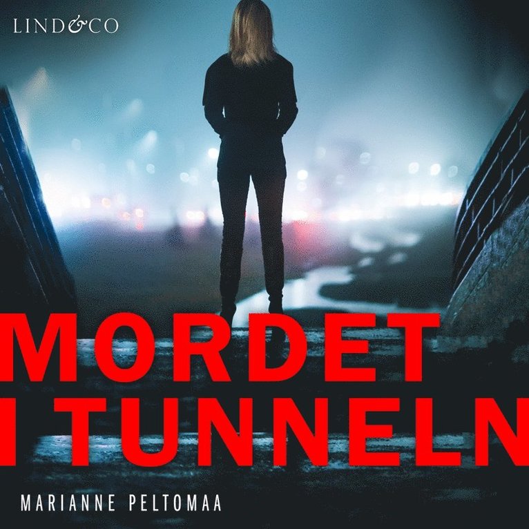 Marianne Peltomaa - Mordet i tunneln, Ljudbok