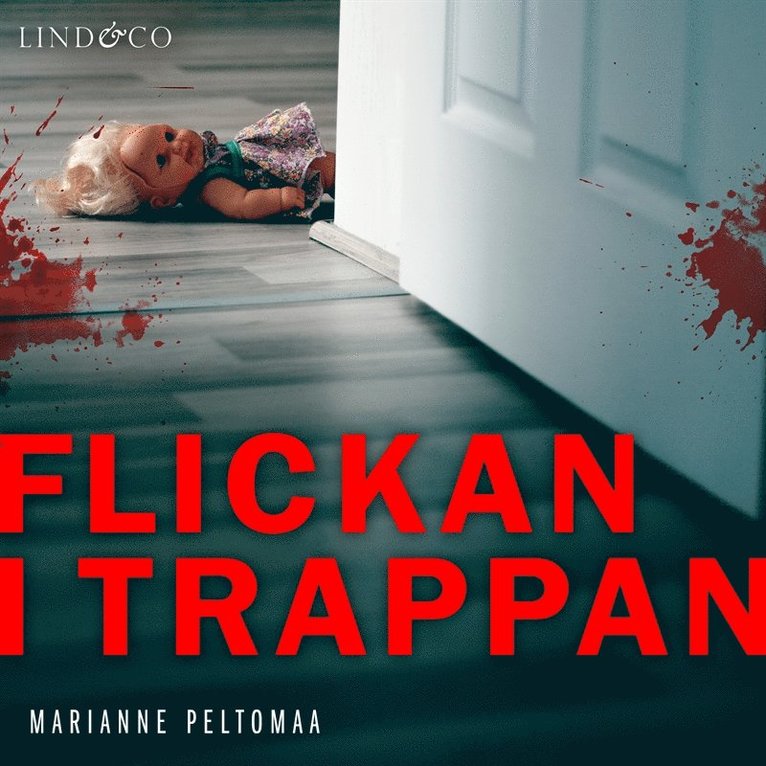 Marianne Peltomaa - Flickan i trappan, Ljudbok