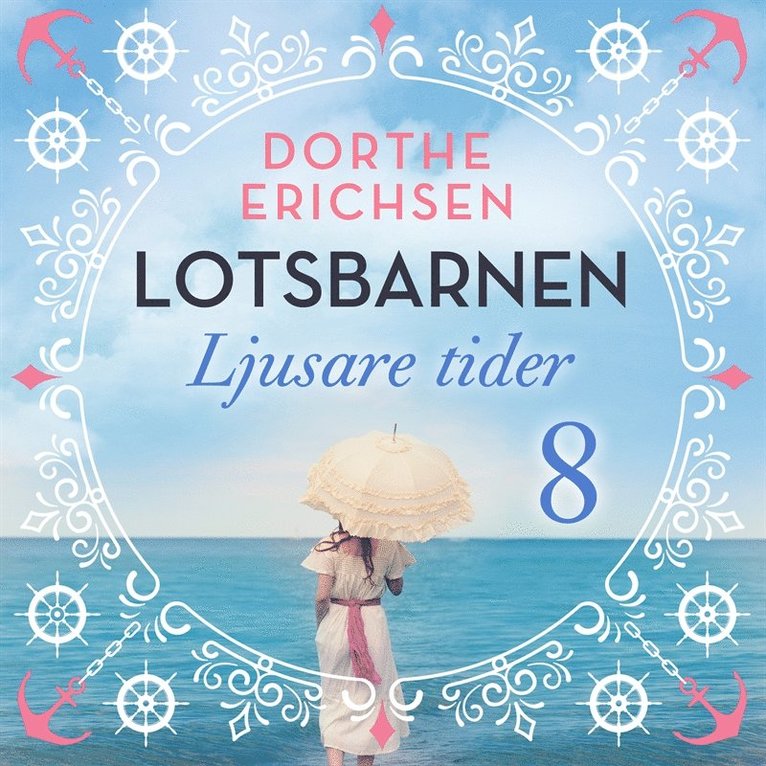 Dorthe Erichsen - Ljusare tider, Ljudbok