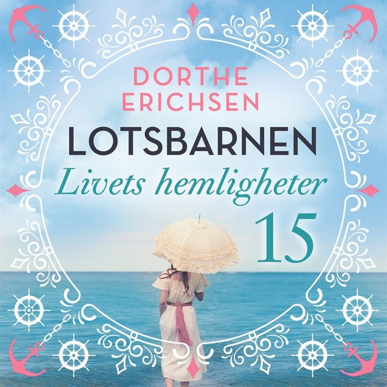Dorthe Erichsen - Livets hemligheter, Ljudbok