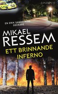 Ett brinnande inferno